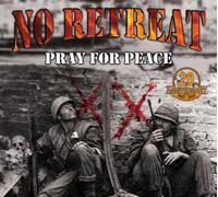 No Retreat : Pray for Peace CD Remastered Album (2023) NEW Amazing Value