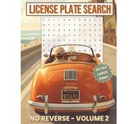 No Reverse License Plate Search Puzzles - Volume 2: Extra Large Print Word Search | 50 Puzzles with 18 License Plates Each | Letters and Numbers ... (Sudoku & Number Search Puzzle Books)