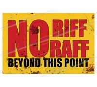 No Riff Raff Funny Metal Bar Sign | Retro Pub Plaque (27x18cm) | Vintage Wall Decor Man Cave Garden Shed Accessories Novelty Gift UK Decor 30th 40th 50th 60th birthday