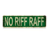 No Riff Raff Slim Tin Sign Street Funny Metal Sign Wall Decor for Bedroom Farm Home Bar Garage Man Cave Wall Art Gift 4" by 16"