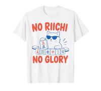 No Riichi No Glory Chinese Tile Game Player Mahjong T-Shirt
