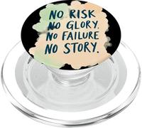 No Risk No Glory No Failure No Story - Funny Saying PopSockets PopGrip for MagSafe