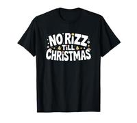 No Rizz Till Christmas, Gen Z Alpha Bruh no Cap Christmas T-Shirt