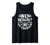 No Roads No Problem Off Road Motorcycle Rider Tank Top