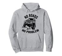 No Roads No Problems - Funny 4X4 Offroad Mudding Truck Pullover Hoodie