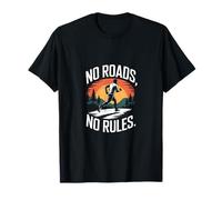 No Roads No Rules Outdoor Enthusiast Running T-Shirt