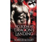 No Room at Dragon's Landing (Love Sync Mates Season Two)