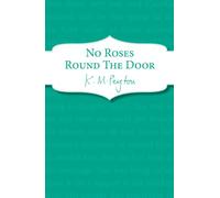 No Roses Round The Door