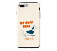 No Ruff Days Dachshund Skateboard Dog Weiner Dog Doxie Case for iPhone 7 Plus/8 Plus