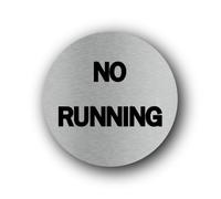 No Running Sign - 9.5x9.5cm Brushed Aluminium