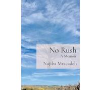 No Rush: A Memoir
