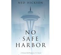 No Safe Harbor: 1 (Shane McPhearson, P.I.)
