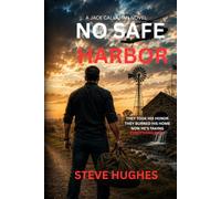 NO SAFE HARBOR: A JACK CALLAHAN NOVEL (Jack Callahan series)