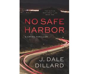 No Safe Harbor (The Nuevas Montañas Files)