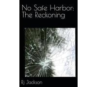 No Safe Harbor: The Reckoning (No Safe Harbor: The Miller Trilogy)