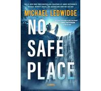 No Safe Place: A Thriller: 4 (Michael Gannon)