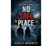 No Safe Place (The Stillwater Files)
