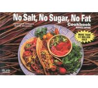 No Salt No Sugar No Fat Cookbook (Nitty Gritty Cookbooks)