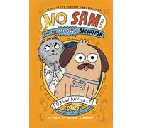 No Sam! and the Meow of Deception: A Funny Illustrated Chapter Book About a Heroic Pug for Children (Ages 8-12): 2