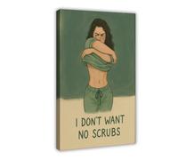 No Scrubs - Bold Feminist Canvas Poster for Living Room Decor Gift