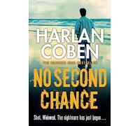 No Second Chance: A gripping thriller from the #1 bestselling creator of hit Netflix show Fool Me Once