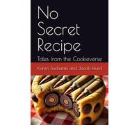 No Secret Recipe: Tales from the Cookieverse