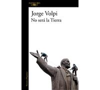 No sera la tierra