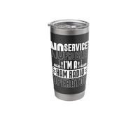 No Service No Problem Ham Operator Radio Frequency Ham Radio Stainless Steel Insulated Tumbler