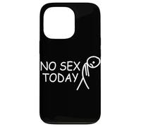 No Sex Today Funny Disappointed Face Joke Adult Meme Joke Case for iPhone 13 Pro