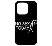 No Sex Today Funny Disappointed Face Joke Adult Meme Joke Case for iPhone 15 Pro