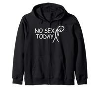 No Sex Today Funny Disappointed Face Joke Adult Meme Joke Zip Hoodie