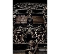 No Ship Sets Out To Be A Shipwreck