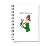 No Shit Sherlock A5 Notebook | Deadpan Doodle Journal, Funny Office Gift for Sherlock Holmes Fan, Hand Illustrated, Profanity, Detective
