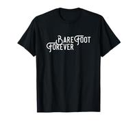 No Shoes Barefoot Forever Summer Novelty BFF T-Shirt T-Shirt