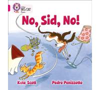 No, Sid, No! : Band 01b/Pink B