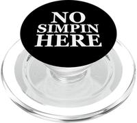 No Simpin Here - Anti Simp Zone - End Simping For Simp Gamer PopSockets PopGrip for MagSafe