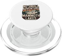 No Small Adventure Mammoth Lakes Nature Outdoor PopSockets PopGrip for MagSafe