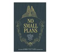 No Small Plans