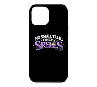 No Small Talk Only Spells Case for iPhone 12 Pro Max