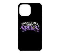 No Small Talk Only Spells Case for iPhone 13 Pro Max