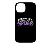No Small Talk Only Spells Case for iPhone 14