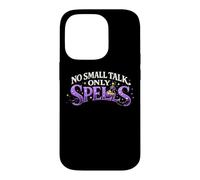 No Small Talk Only Spells Case for iPhone 14 Pro