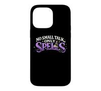 No Small Talk Only Spells Case for iPhone 14 Pro Max