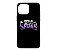 No Small Talk Only Spells Case for iPhone 16 Pro Max