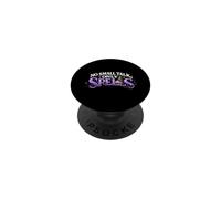 No Small Talk Only Spells PopSockets Adhesive PopGrip