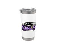 No Small Talk Only Spells Stainless Steel Insulated Tumbler