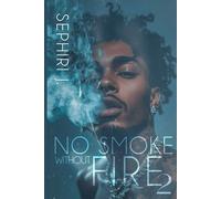 No Smoke Without Fire 2