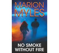 No Smoke Without Fire (Mia and Roman Psychic Suspense Series)