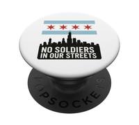 No Soldiers In Our Streets Chicago Flag Skyline PopSockets Adhesive PopGrip