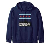 No Soldiers In Our Streets Chicago Flag Skyline Zip Hoodie